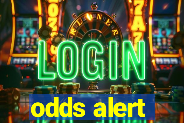 odds alert